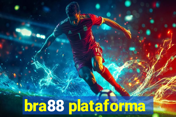 bra88 plataforma