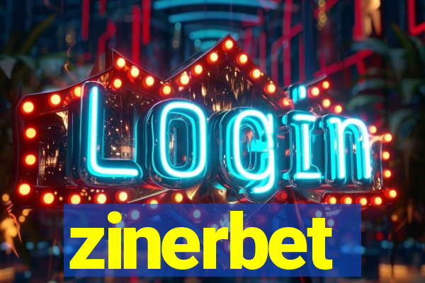 zinerbet