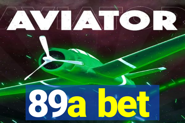 89a bet