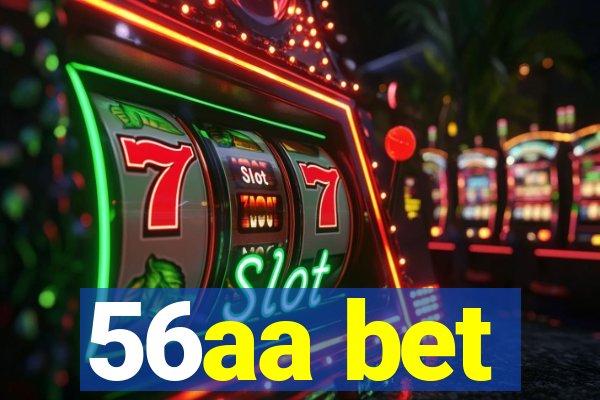 56aa bet