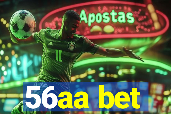 56aa bet
