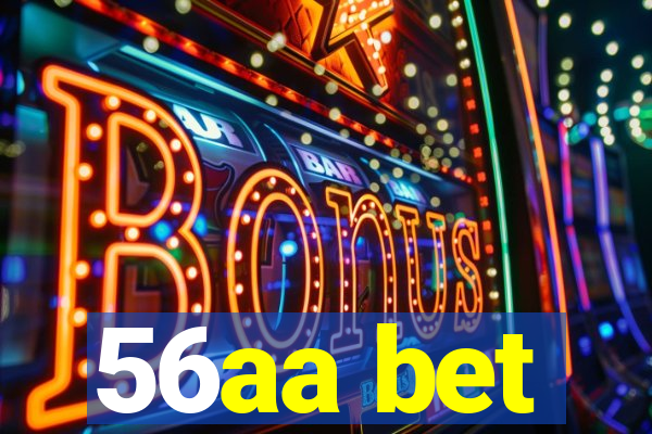 56aa bet