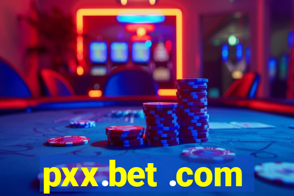 pxx.bet .com