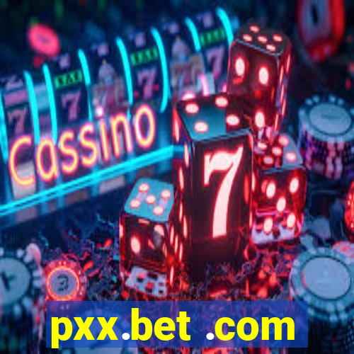 pxx.bet .com