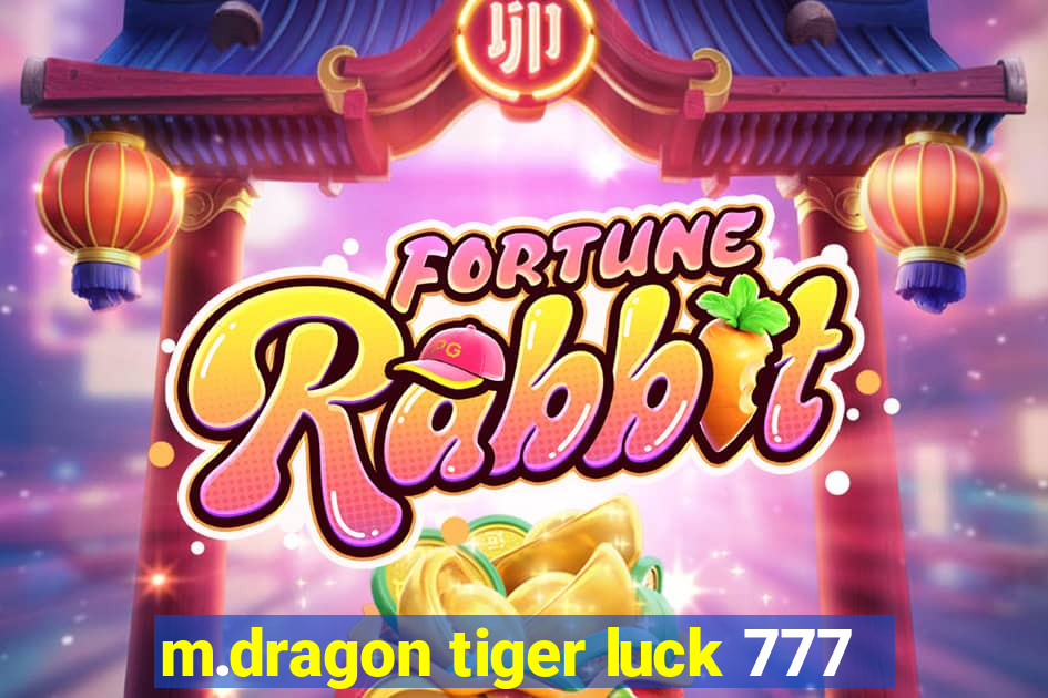 m.dragon tiger luck 777