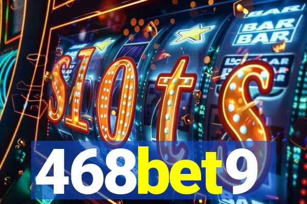 468bet9