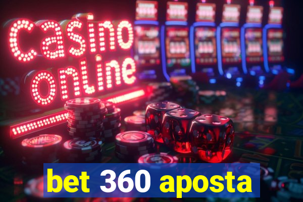 bet 360 aposta