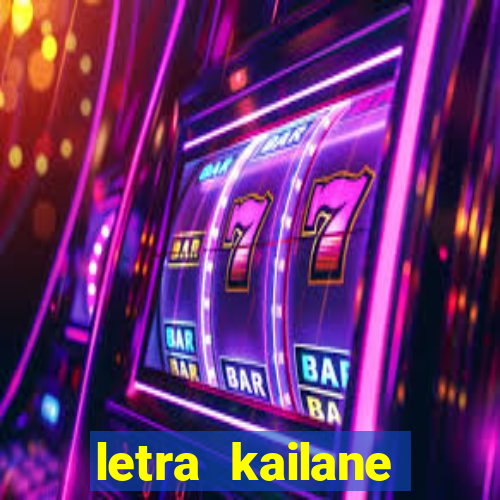 letra kailane frauches passa la em casa, jesus