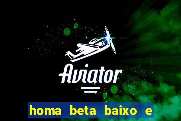 homa beta baixo e glicose normal
