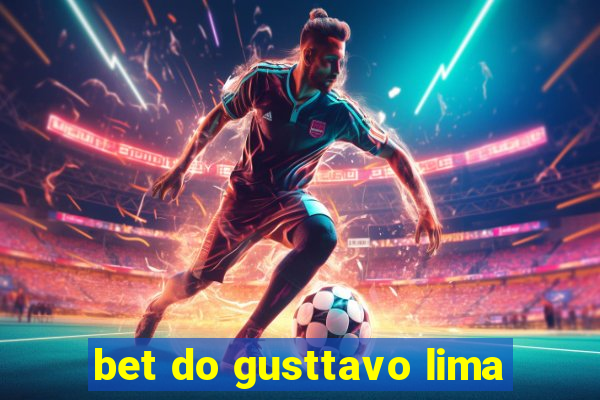 bet do gusttavo lima