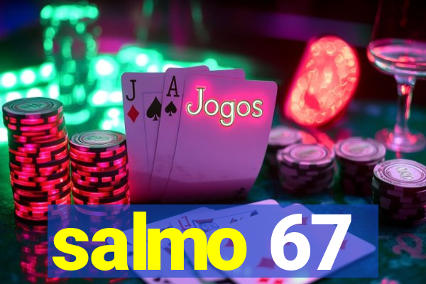 salmo 67