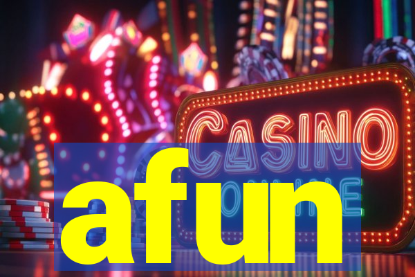 afun