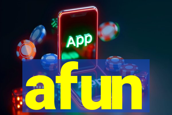 afun