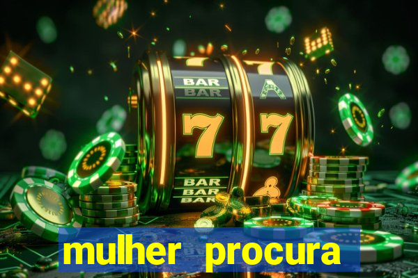 mulher procura homem salvador