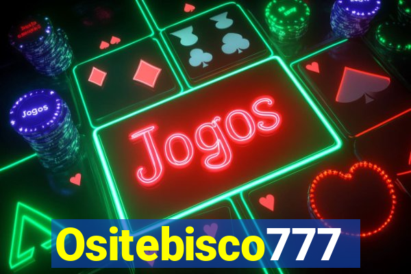 Ositebisco777