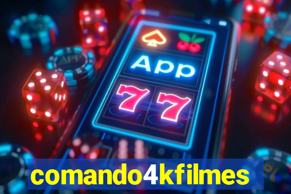 comando4kfilmes
