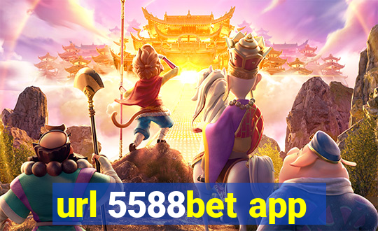 url 5588bet app