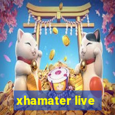 xhamater live