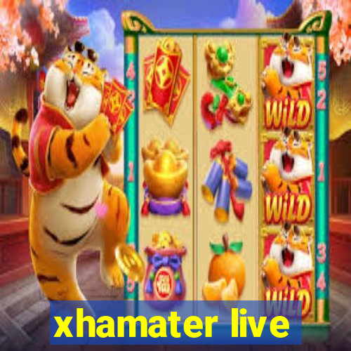 xhamater live