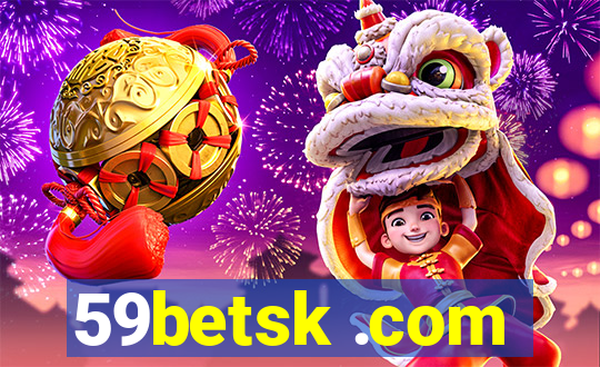 59betsk .com