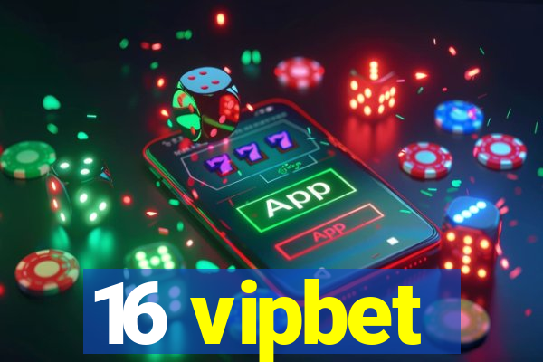 16 vipbet