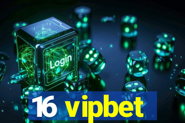 16 vipbet