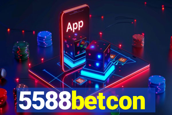 5588betcon