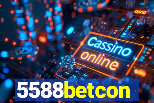 5588betcon