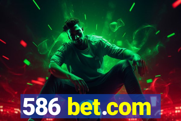 586 bet.com