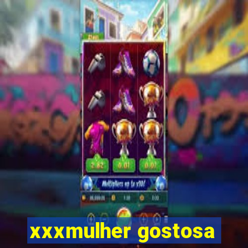 xxxmulher gostosa
