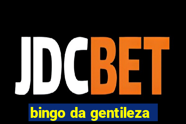bingo da gentileza