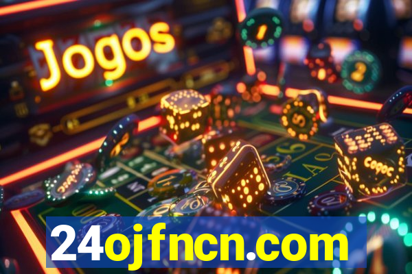 24ojfncn.com