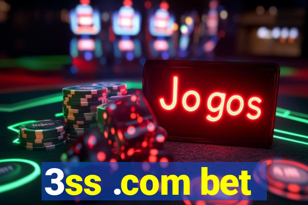 3ss .com bet