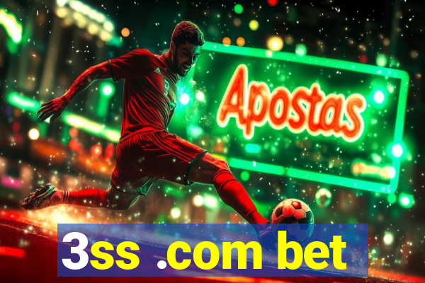 3ss .com bet