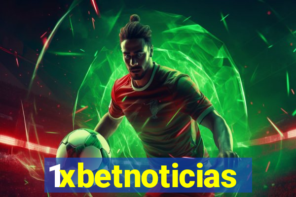 1xbetnoticias