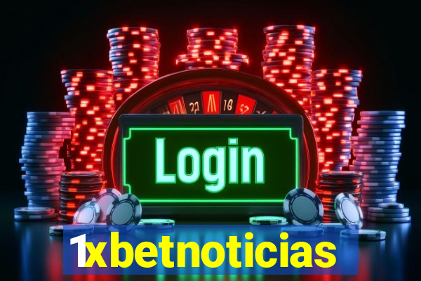 1xbetnoticias