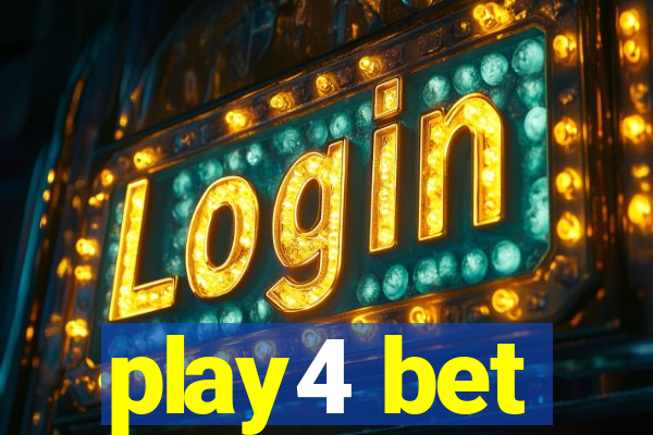 play4 bet