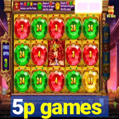 5p games