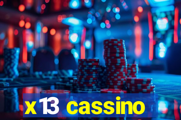 x13 cassino