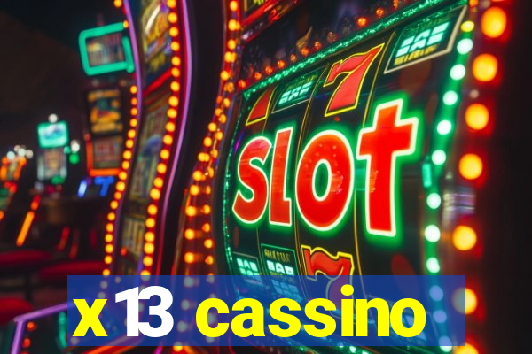 x13 cassino
