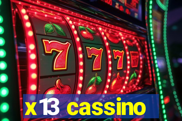 x13 cassino