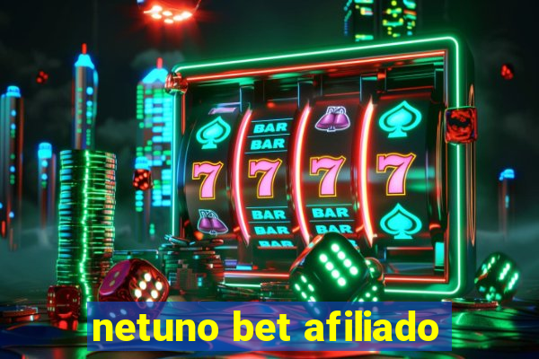 netuno bet afiliado