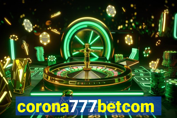 corona777betcom