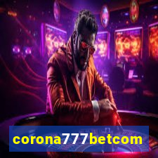 corona777betcom