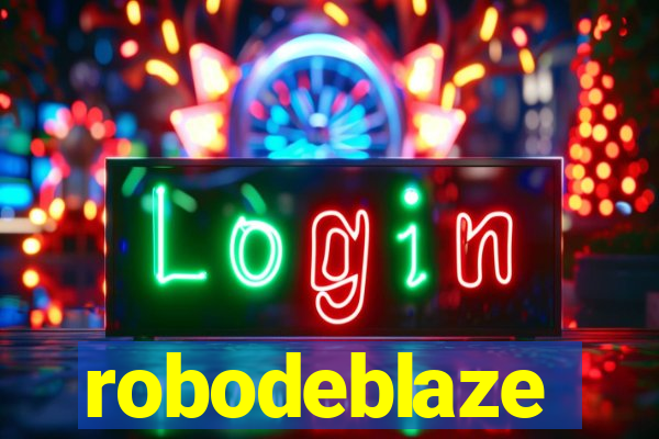 robodeblaze