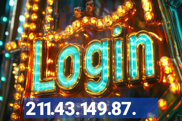 211.43.149.87.