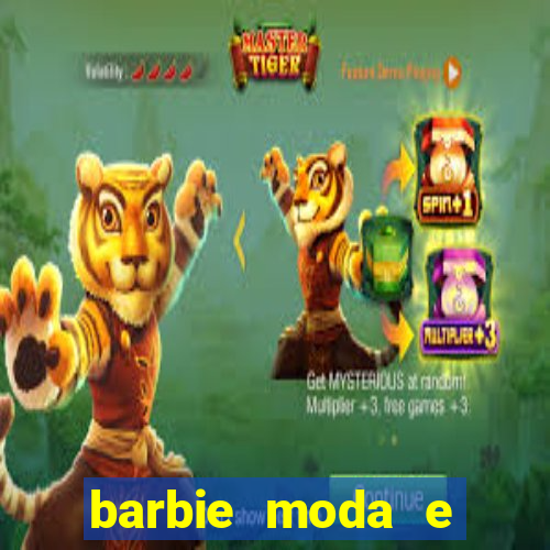 barbie moda e magia boneca