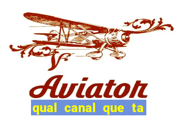 qual canal que ta passando o jogo do flamengo