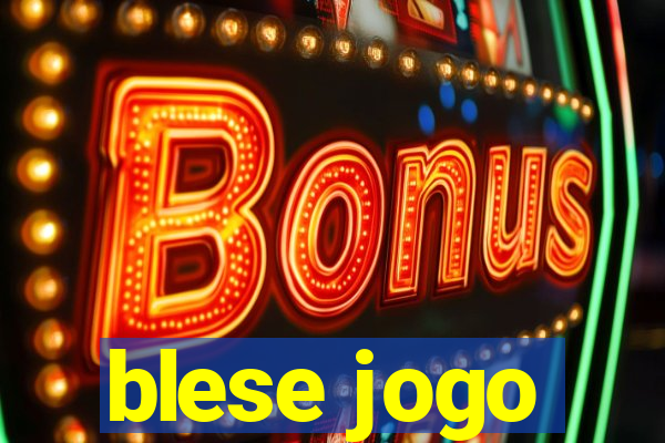 blese jogo