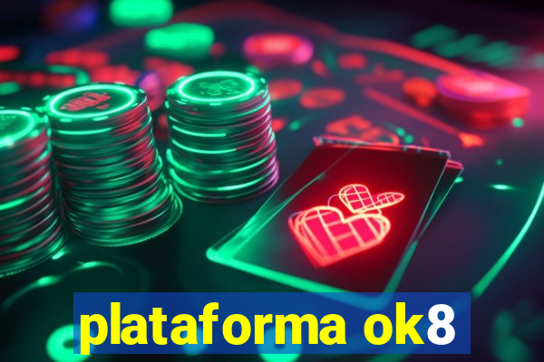 plataforma ok8